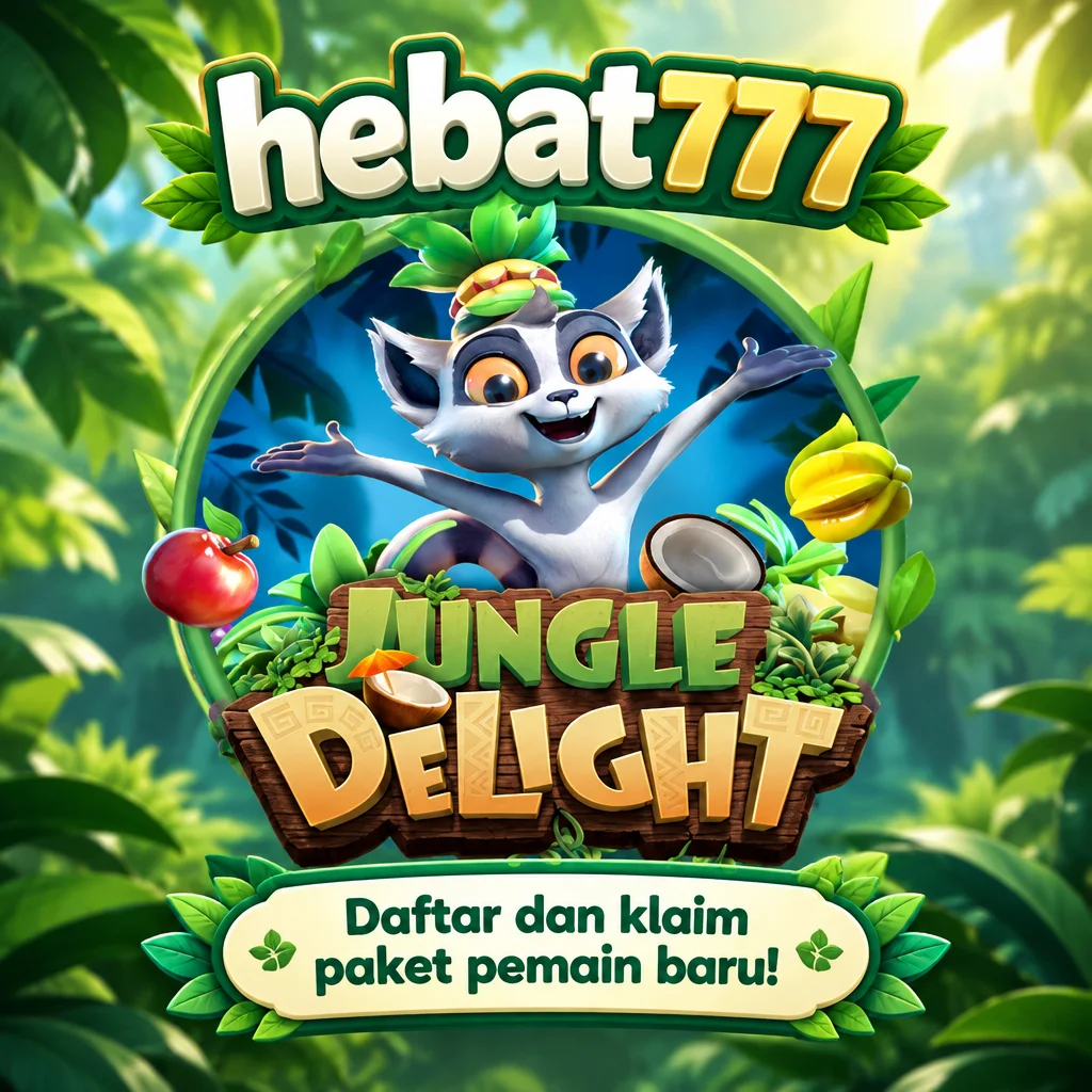 hebat777 · Jungle Delight